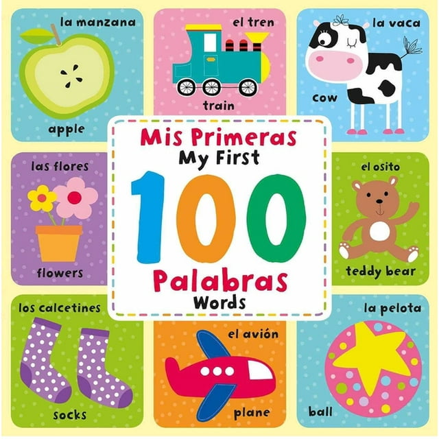 Mis Primeras 100 Palabras : Spanish & English Picture Dictionary (Board ...