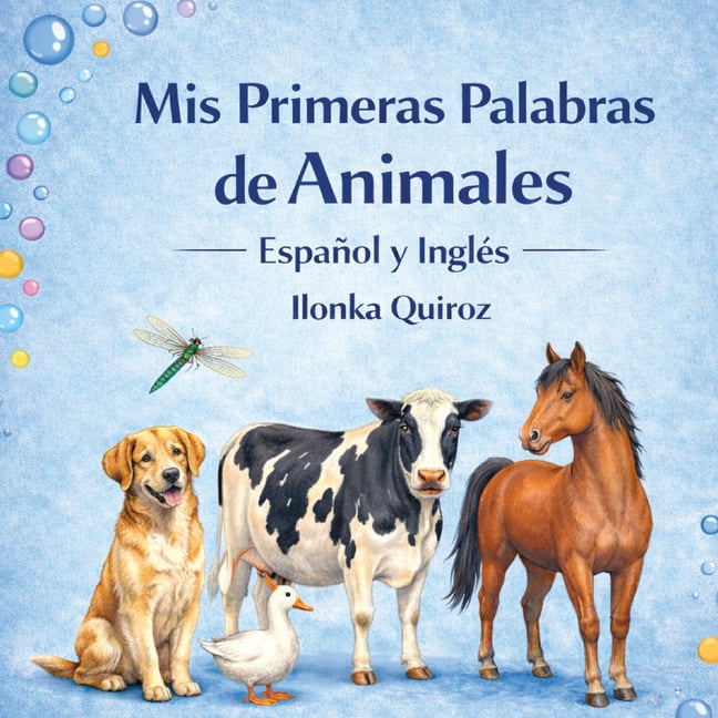 Mis Primeras Palabras de Animales Español y Inglés, (Paperback)