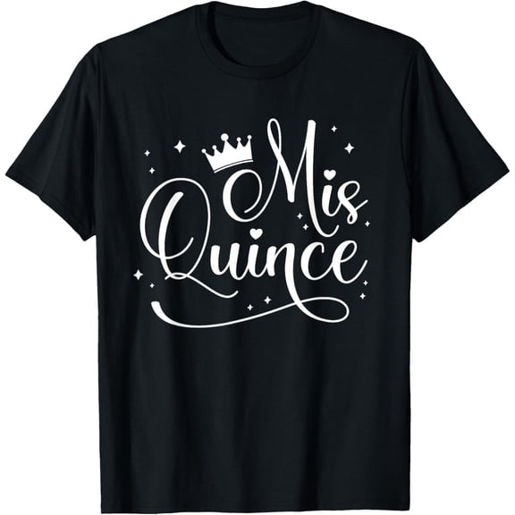 Mis Quince 15 Años - Regalos Para Quinceanera 15th Birthday T-Shirt