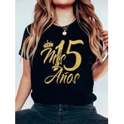 Mis Quince Anos 15 T-Shirt Graphic Tee summer Tops For Women Round Neck Fashion Cotton shirts
