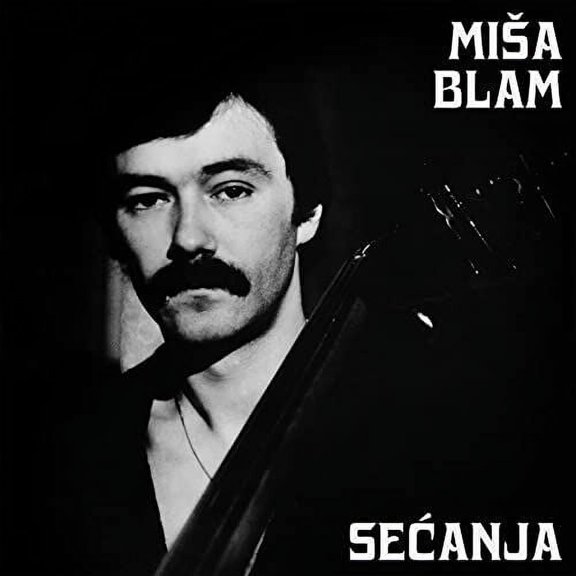 Misa Blam - Secanja - Music & Performance - CD