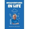thumbnail image 1 of Misadventures in Life, (Paperback), 1 of 1