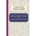 thumbnail image 1 of Misadventures in the English Language (Hardcover), 1 of 1