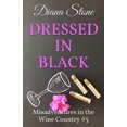 thumbnail image 1 of Misadventures in the Wine Country: Dressed in Black #5 (Paperback), 1 of 1