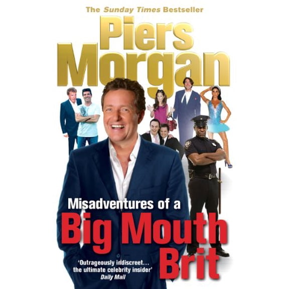 Pre-Owned Misadventures of a Big Mouth Brit Paperback