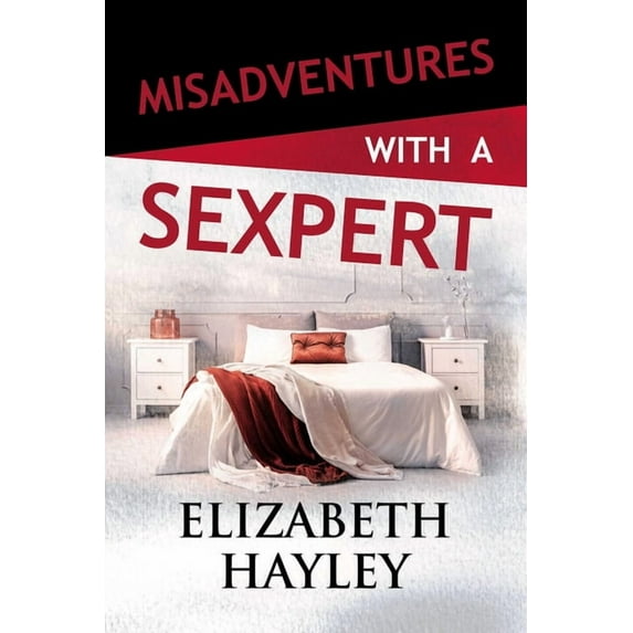 Misadventures with a Sexpert (Paperback)