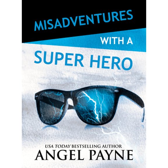 Pre-Owned Misadventures with a Super Hero (Hardcover) 1943893446 9781943893447