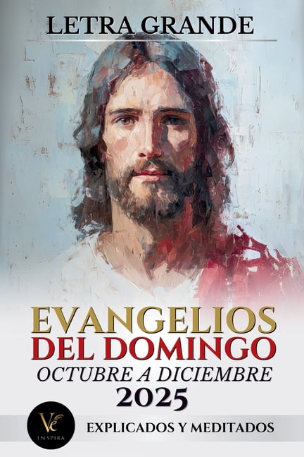 Misal CatÃ³lico Dominical 2025 en EspaÃ±ol: Evangelios de Octubre, Noviembre y Diciembre - Letra Grande: Incluye Ordinario, (Paperback)