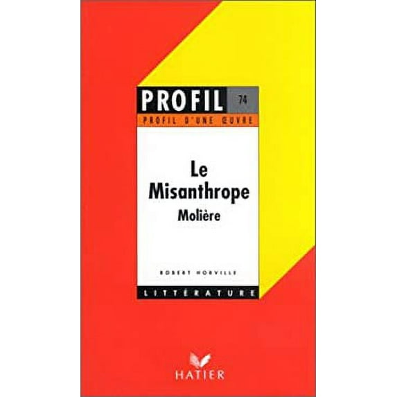 Pre-Owned Profil - Molière: Le Misanthrope (Paperback) 2218052598 9782218052590