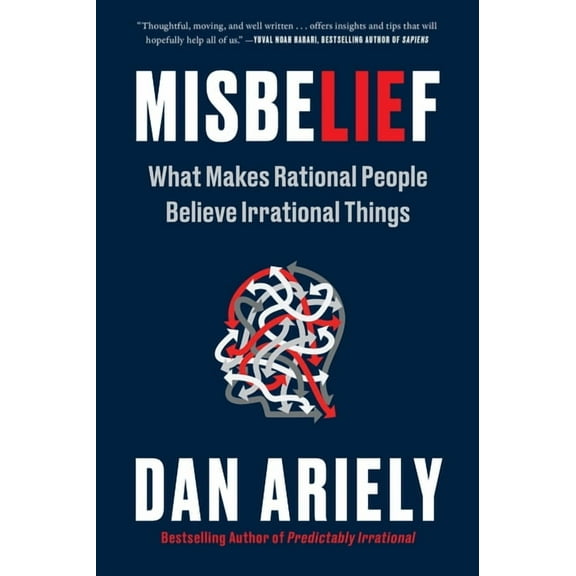 Misbelief: What Makes Rational People Believe Irrational Things, (Paperback)