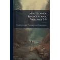 thumbnail image 1 of Miscellanea Francescana, Volumes 7-9 (Paperback), 1 of 1