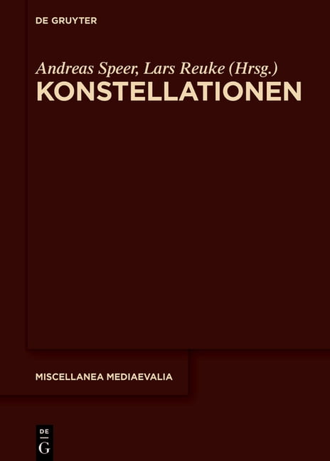Miscellanea Mediaevalia Konstellationen, Book 44, (Hardcover)