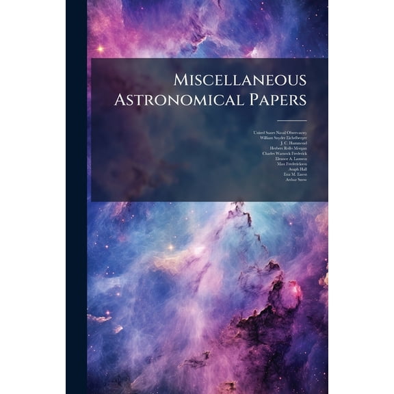 Miscellaneous Astronomical Papers (Paperback)