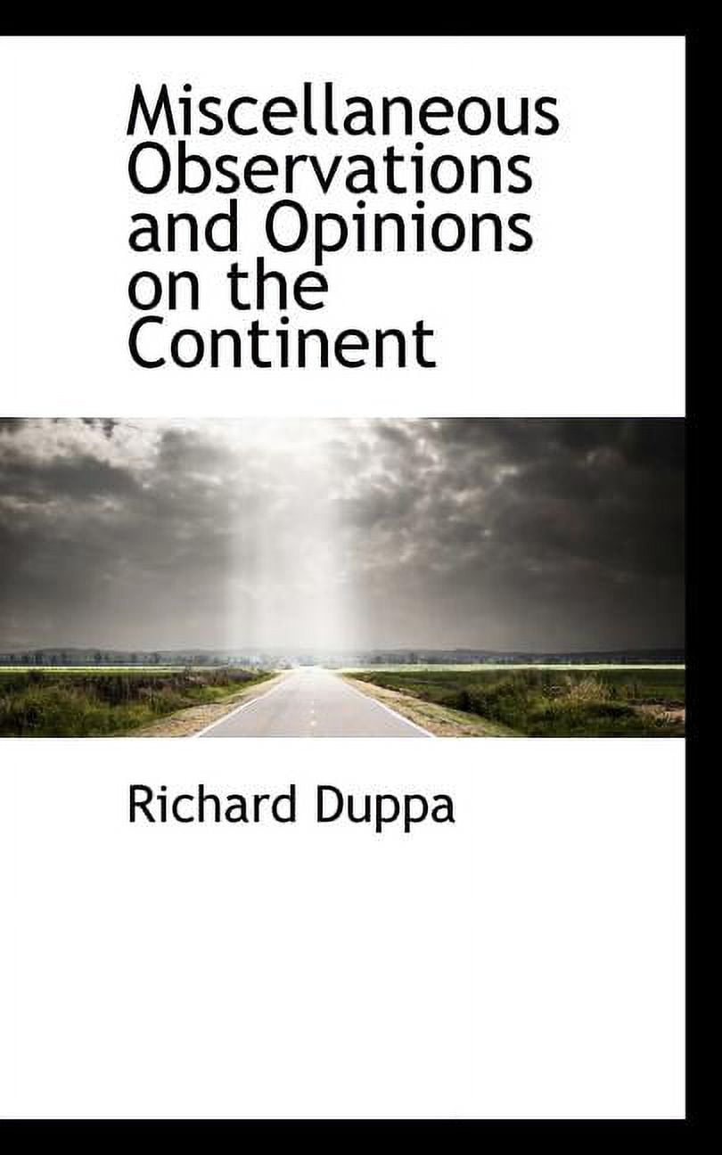 Miscellaneous Observations and Opinions on the Continent (Paperback)