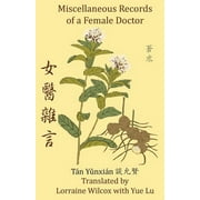 Miscellaneous Records of a Female Doctor (Paperback)