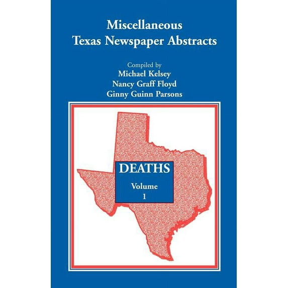 Miscellaneous Texas Newspaper Abstracts : Deaths