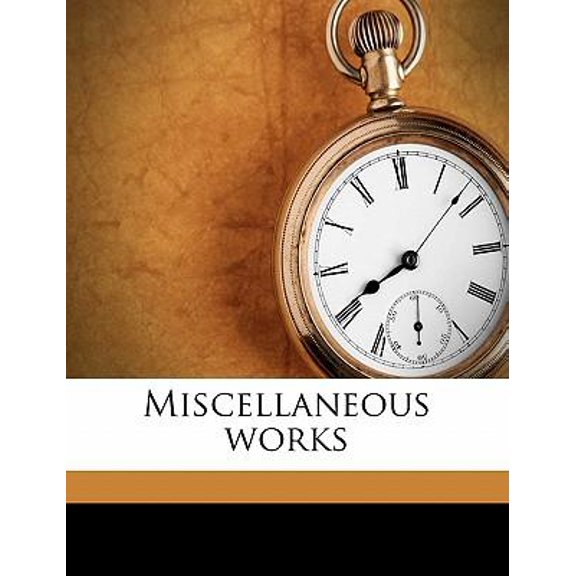 Miscellaneous Works Volume 2 Paperback