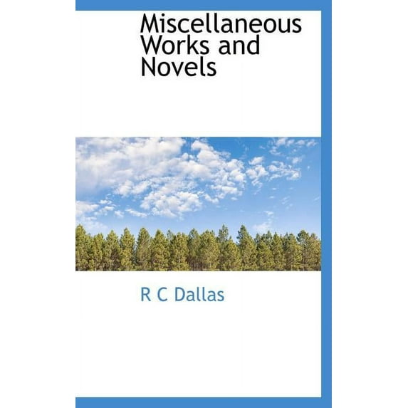 Miscellaneous Works and Novels (Hardcover)