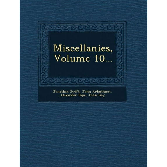 Miscellanies, Volume 10..., (Paperback)