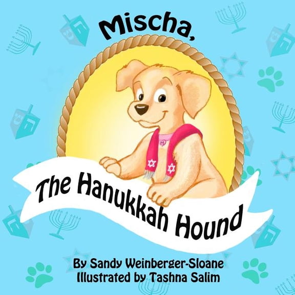 Mischa, the Hanukkah Hound, (Paperback)