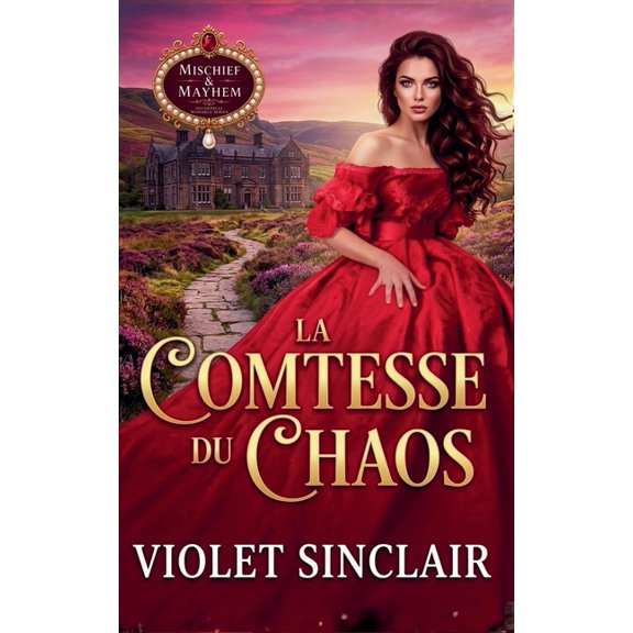 Mischief & Mayhem - French Editions La Comtesse du Chaos, (Paperback)