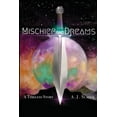 thumbnail image 1 of Timeless Mischief and Dreams: A Timeless Story, Book 1, (Paperback), 1 of 1