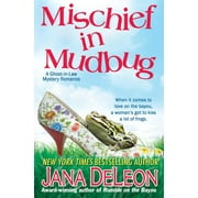 Mischief in Mudbug  Ghost-in-Law Mystery Romance   Paperback  Jana DeLeon