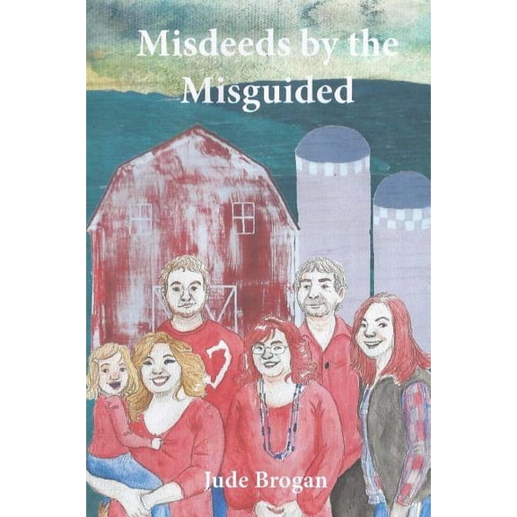 Misdeeds By The Misguided (Paperback)
