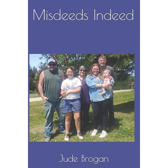 Misdeeds Indeed, (Paperback)