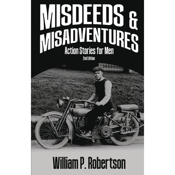 Misdeeds & Misadventures 2nd Edition, (Paperback)