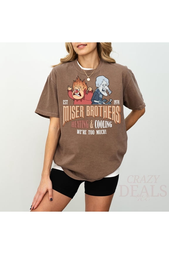 Miser Brothers Heating And Cooling Too Much Heat And Snow T-Shirt