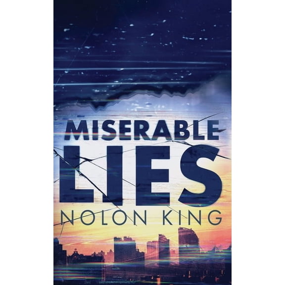 Miserable Lies, (Paperback)