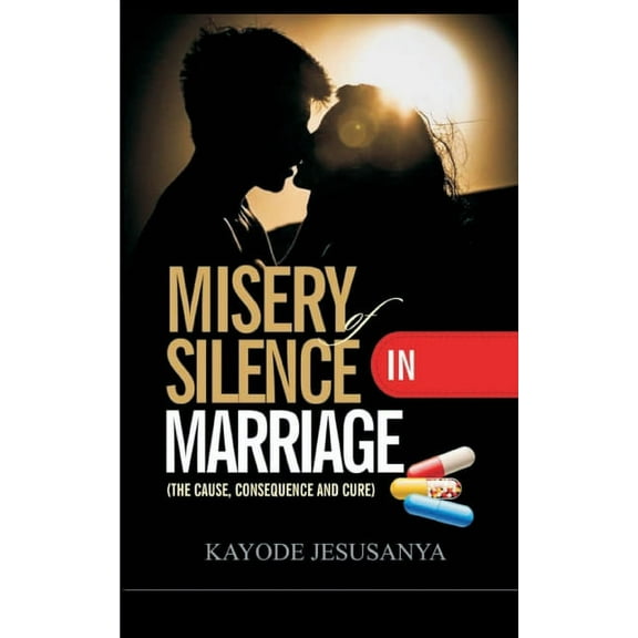 Misery of Silence in Marriage (Paperback)