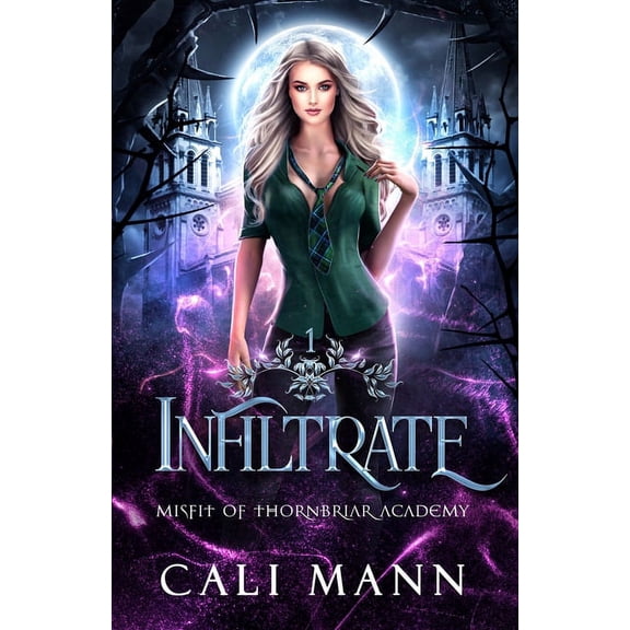 Misfit of Thornbriar Academy Infiltrate: A Shifter Romance, Book 1, (Paperback)