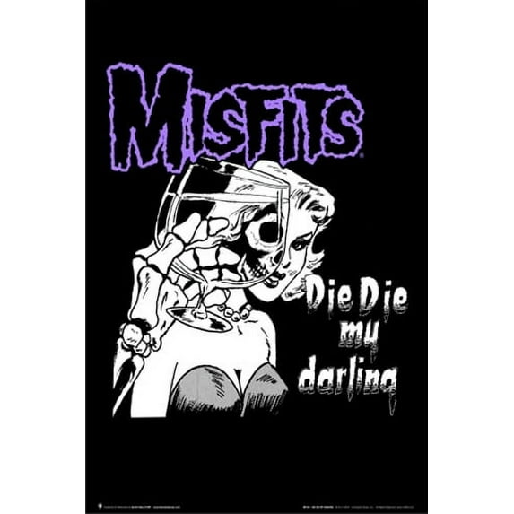 Misfits Die Die My Darling Poster 24in x 36in