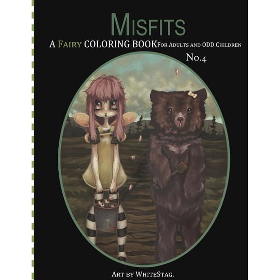 Misfits a Fairy Coloring Book for Adults and Odd Children
