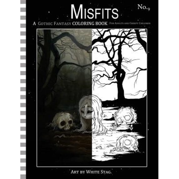 Misfits a Gothic Fantasy Coloring Book for Adults and Creepy Children: Vampires, Gloom, Doom, (Paperback) by White Stag
