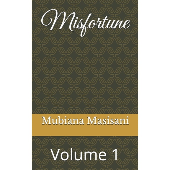 Misfortune Misfortune: Volume 1, Book 1, (Paperback)