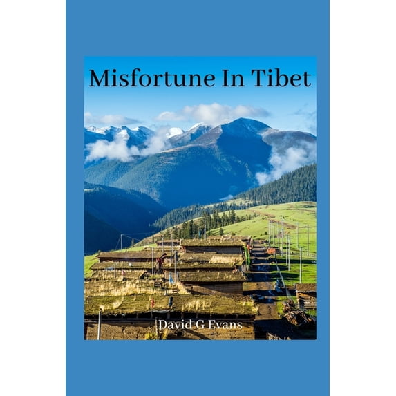 Misfortune in Tibet (Paperback)