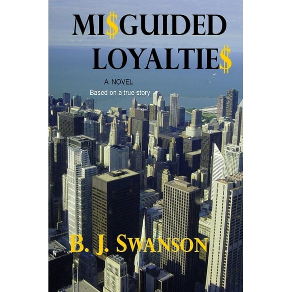 Misguided Loyalties, (Paperback)