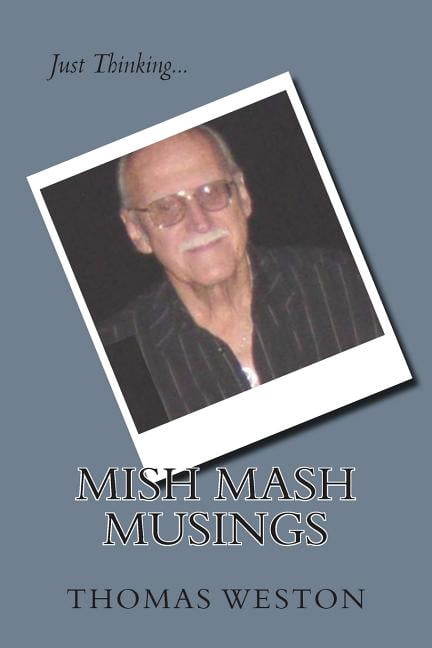 Mish Mash Musings (Paperback)
