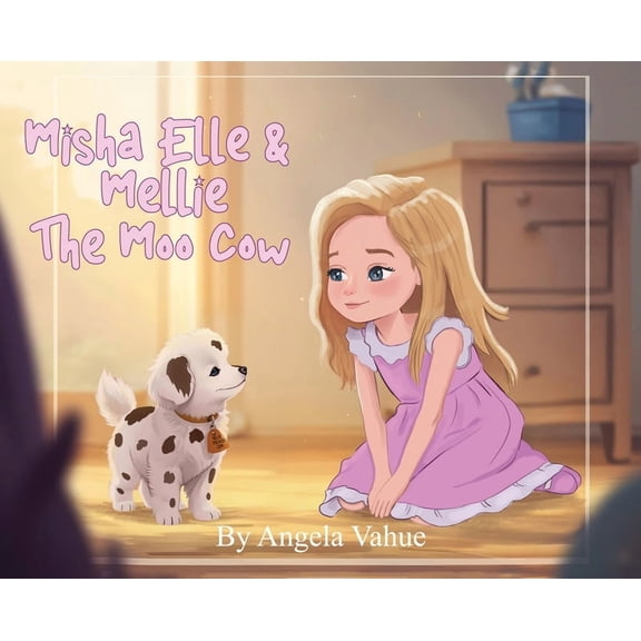 Misha Elle & Mellie The Moo Cow, (Hardcover)