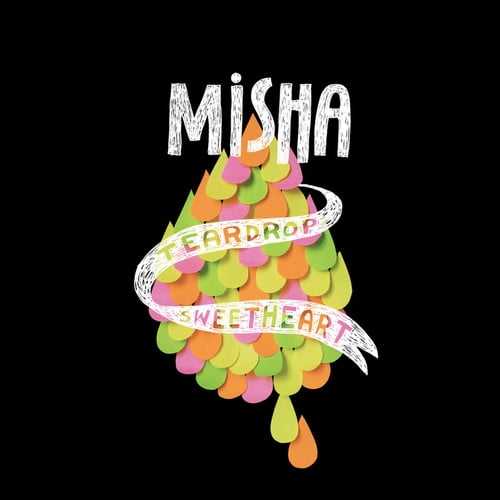 Misha - Teardrop Sweetheart - Electronica - CD