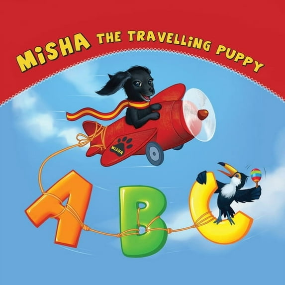 Misha the Travelling Puppy: Misha the Travelling Puppy ABC: ABC (Paperback)