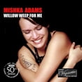 thumbnail image 1 of Mishka Adams - Willow Weep for Me - Vocal Jazz - CD, 1 of 2