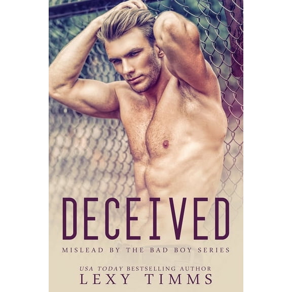 Mislead by the Bad Boy: Deceived: MC Romance (Paperback)