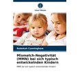 thumbnail image 1 of Mismatch-Negativität (MMN) bei sich typisch entwickelnden Kindern (Paperback), 1 of 1