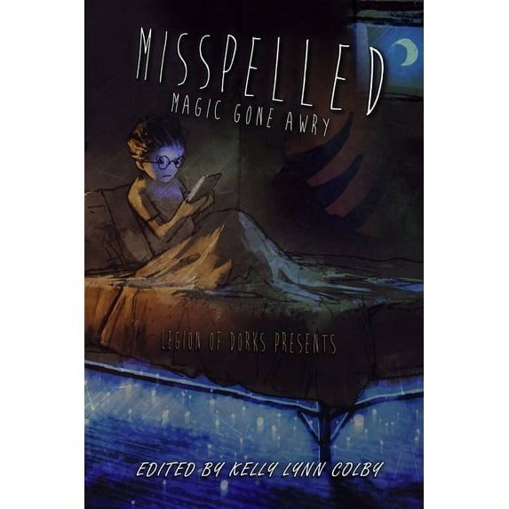 Legion of Dorks Presents Misplaced - Magic Gone Awry, Book 3, (Paperback)