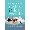 thumbnail image 1 of Misplaced Myths and Lost Legends: Model Texts and Teaching Activities for Primary Writing, (Hardcover), 1 of 1