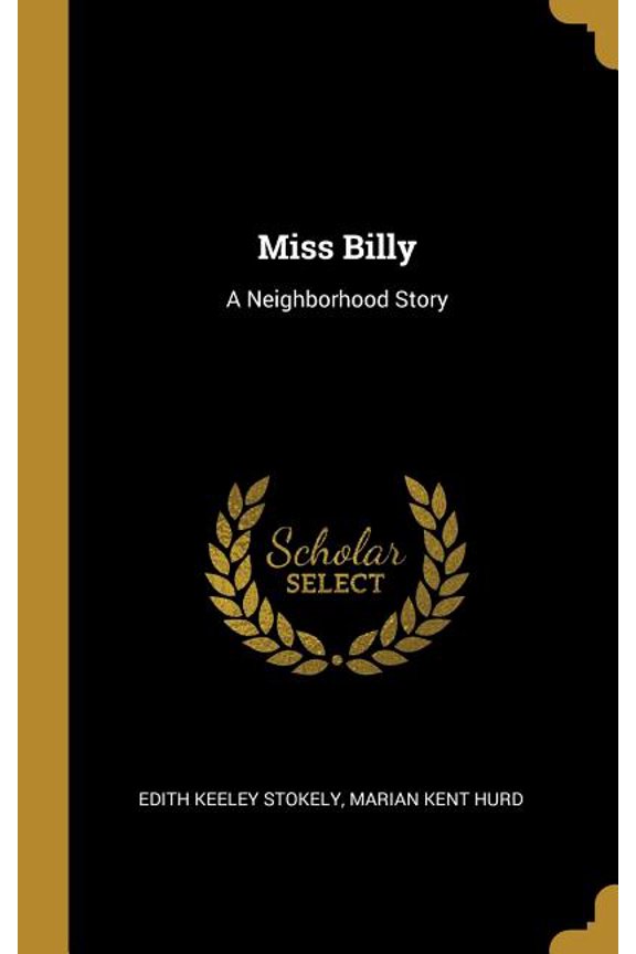Miss Billy : A Neighborhood Story (Hardcover)